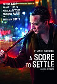 A Score to Settle ปิดบัญชีแค้น (2019)