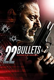 22 Bullets (2010) 22 นัด ยมบาลล้างยมบาล