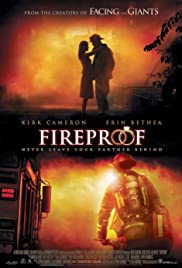 Fireproof (2008) ไฟร์พรูฟ แกร่งกว่าไฟ หัวใจวีรบุรุษ