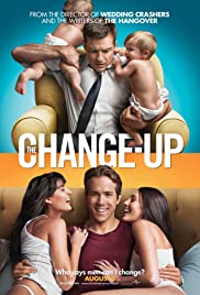 The Change-Up (2011) คู่ต่างขั้ว รั่วสลับร่าง